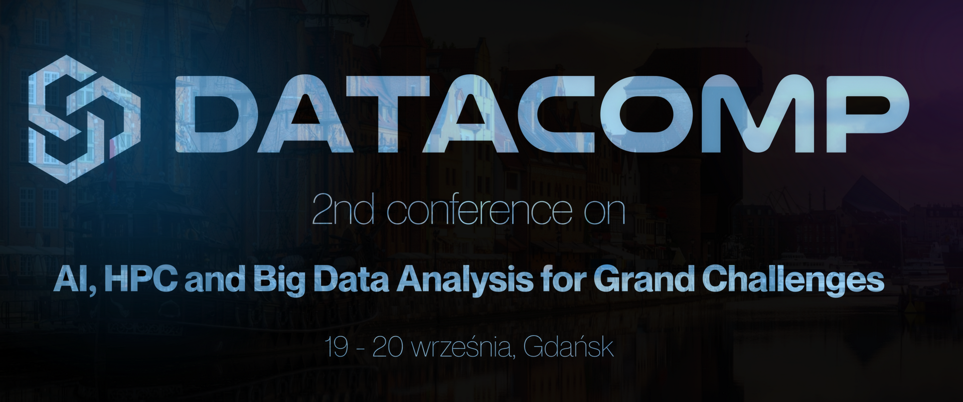 DATACOMP_2nd conference_W dniach 19-20 września 2023 roku w Gdańsku odbędzie się Ogólnopolska konferencja użytkowników HPC​.
