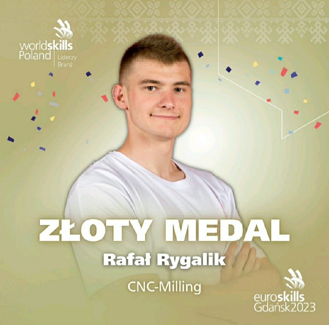 Nasz student Rafał Rygalik, zdobył złoty medal na Mistrzostwach Europy w kategorii frezowanie CNC