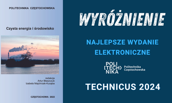 Kolejne wyróżnienie dla Wydawnictwa Politechniki Częstochowskiej w konkursie  TECHNICUS 2024 (PL/EN)