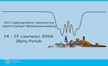XIV Ogólnopolskie Seminarium Spektroskopii Mössbauerowskiej, OSSM’2026