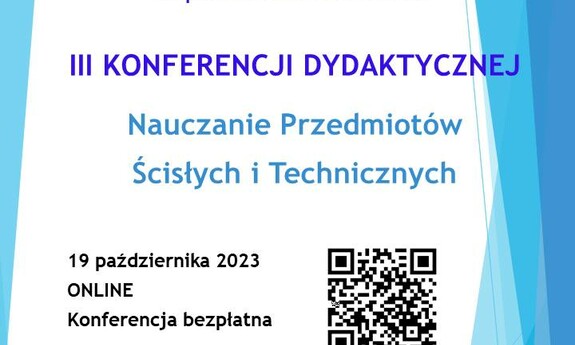 III Konferencja Dydaktyczna Nauczanie Przedmiotów Ścisłych i Technicznych