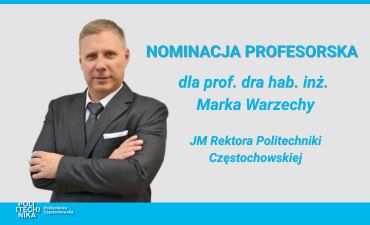 Nominacja Profesorska dla JM Rektora prof. Marka Warzechy