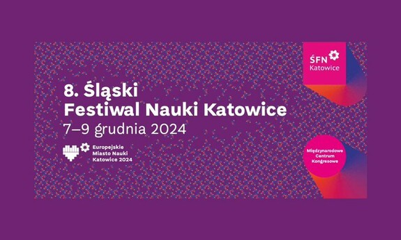 Nadchodzi 8. Śląski Festiwal Nauki