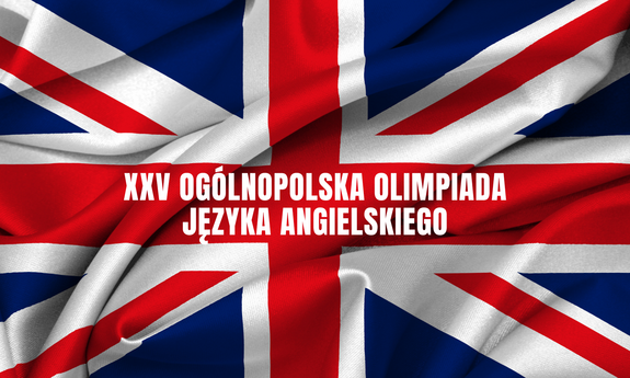 XXV Ogólnopolska Olimpiada Języka Angielskiego