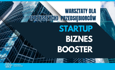 Startup Biznes Booster – ruszają zapisy na pierwszy warsztat! (PL/EN)