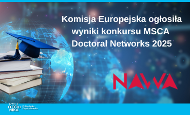 Komisja Europejska ogłosiła wyniki konkursu MSCA Doctoral Networks 2025