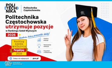 Politechnika Częstochowska w TOP 50 najlepszych uczelni w Polsce! (PL/EN)