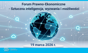 Forum Prawno-Ekonomiczne - Sztuczna inteligencja, wyzwania i możliwości 2026 (PL/EN)