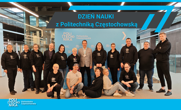 V Dzień Nauki z Politechniką Częstochowską w Piotrkowie Trybunalskim