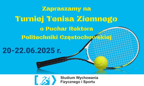 Turniej Tenisa Ziemnego o Puchar Rektora  Politechniki Częstochowskiej