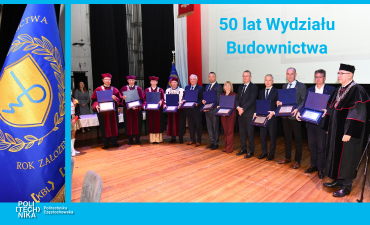 50-lecie Wydziału Budownictwa Politechniki Częstochowskiej (PL/EN)