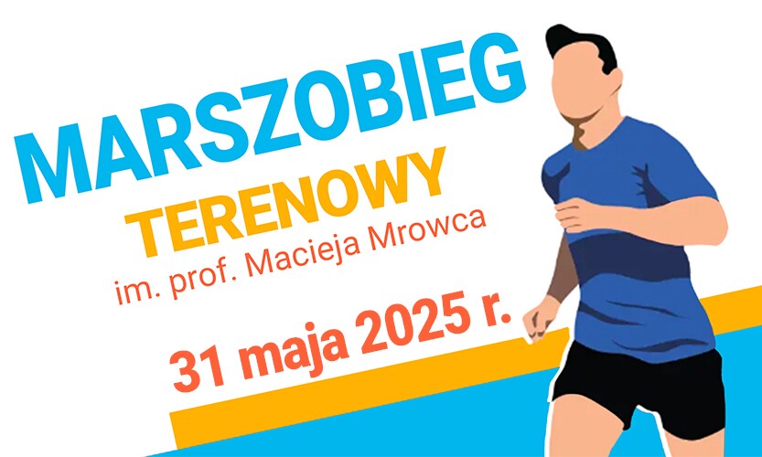 Marszobieg Terenowy im. Prof. Macieja Mrowca  2025
