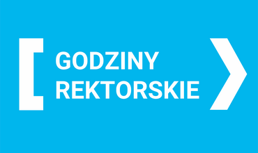 Godziny Rektorskie 18.12.2024 r.